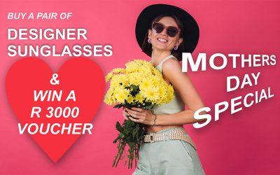Mother’s Day Special and win a R3 000 voucher and spoil yourself